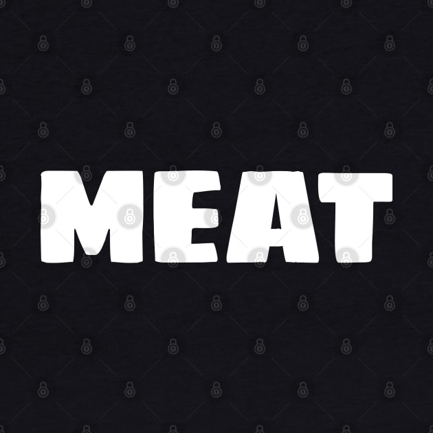 Meat by AndysocialIndustries